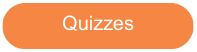 Quizzes Button